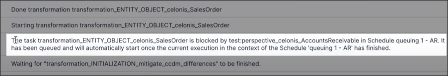 When you check the transformation logs, you can then seen that the OM task is queued while the AR task runs. Once the AR task has finished running, the OM automatically executes: