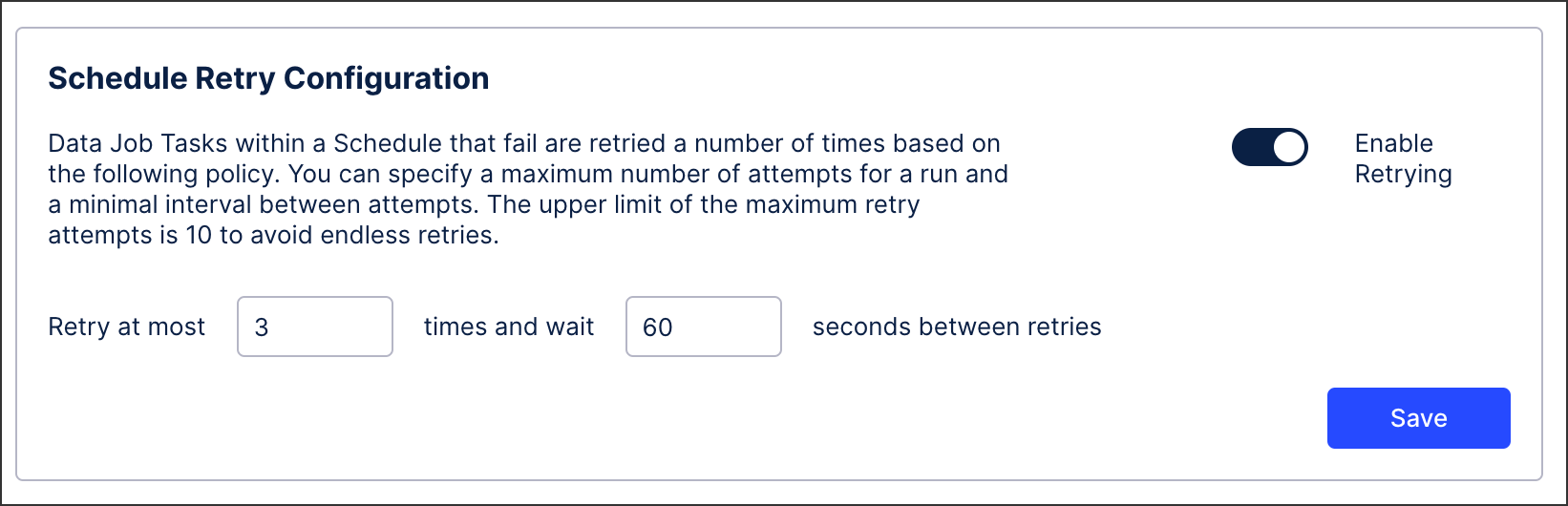 A screenshot showing how to configure your schedule retrying.