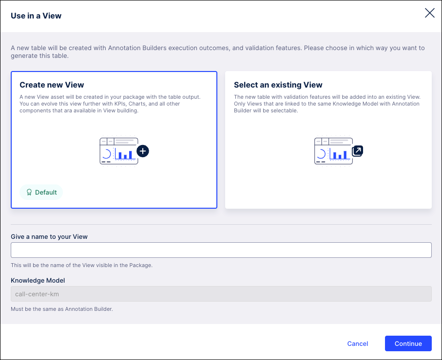 Screenshot of the Use in a View window where users can choose to export their Annotation Builder results into a new Studio view or into an existing view.