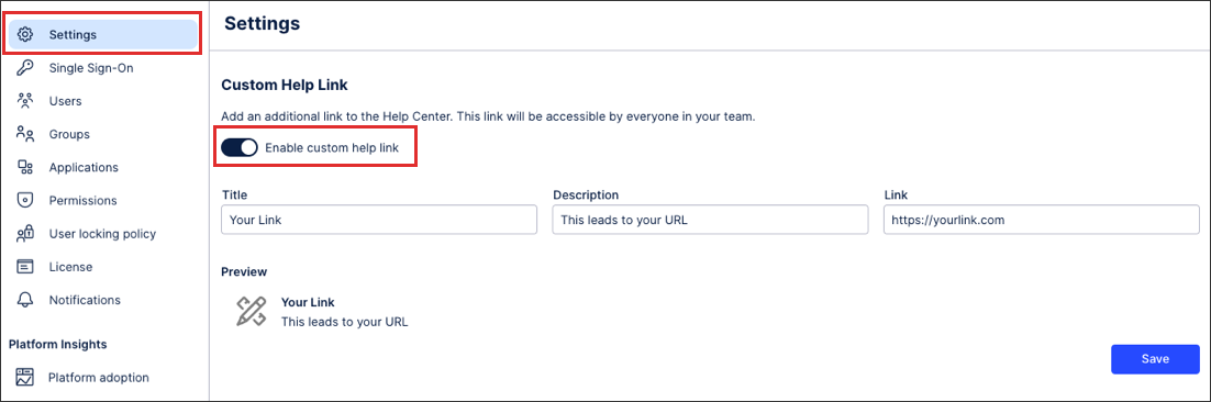 A screenshot showing where to enable and configure a custom help link for your users.
