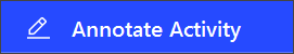 Annotate activity button in the Task Mining Client software user interface.